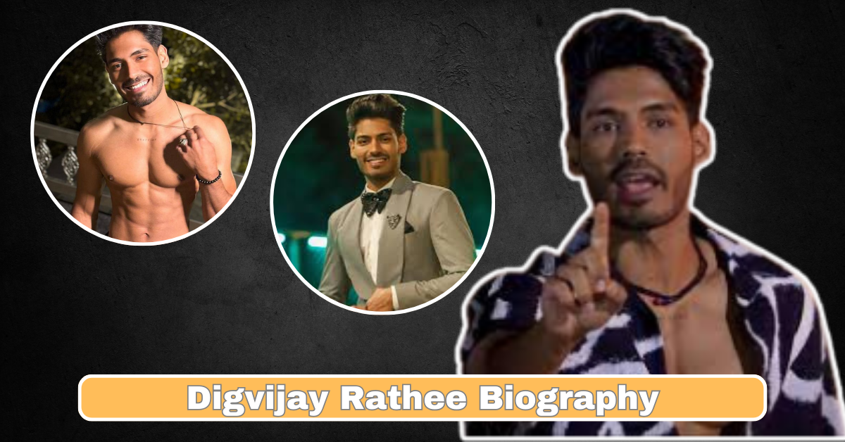 Digvijay Rathee Biography