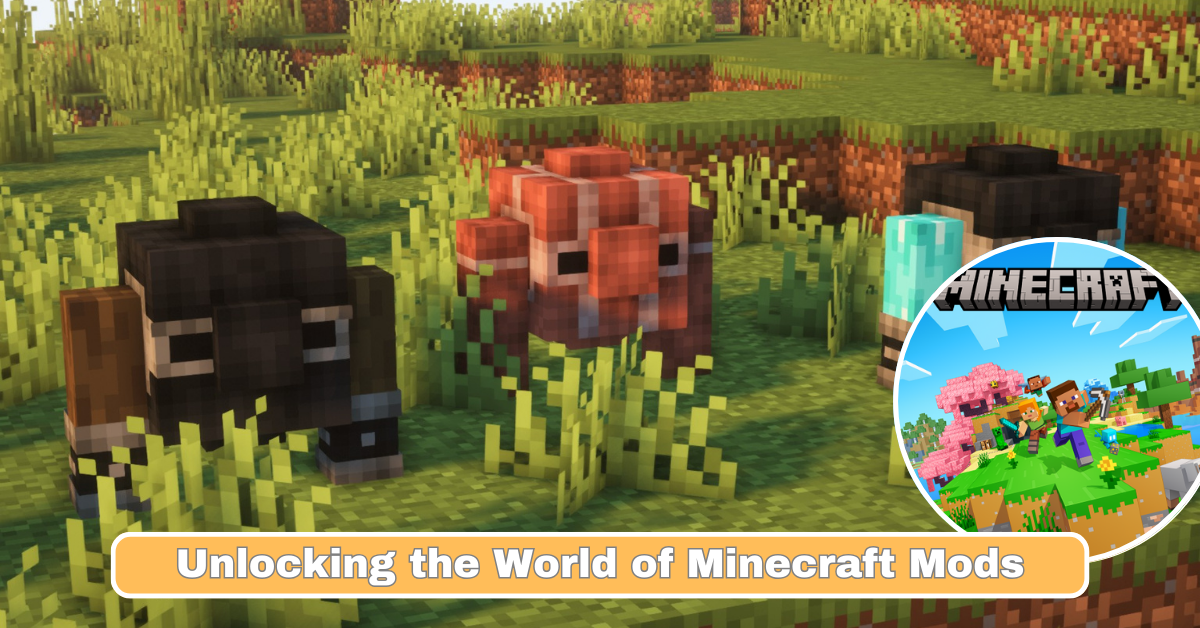 Unlocking the World of Minecraft Mods